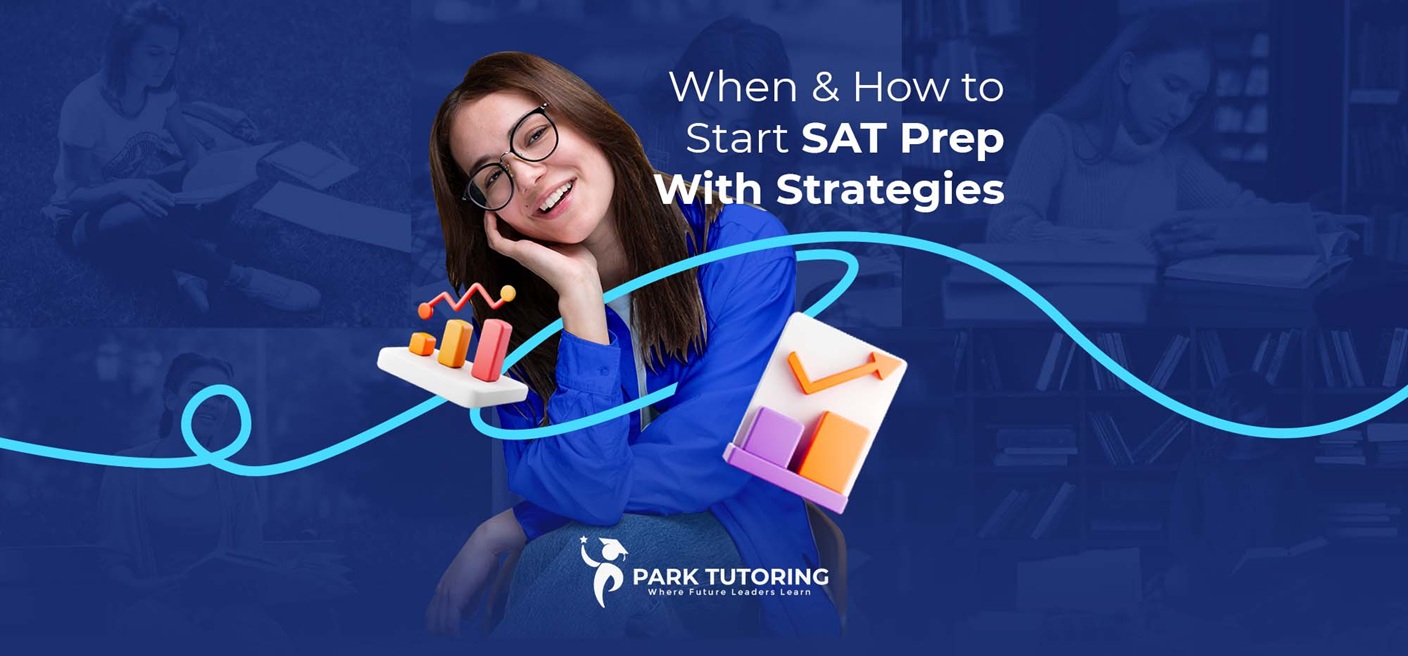 When & How to Start SAT Prep With Strategies